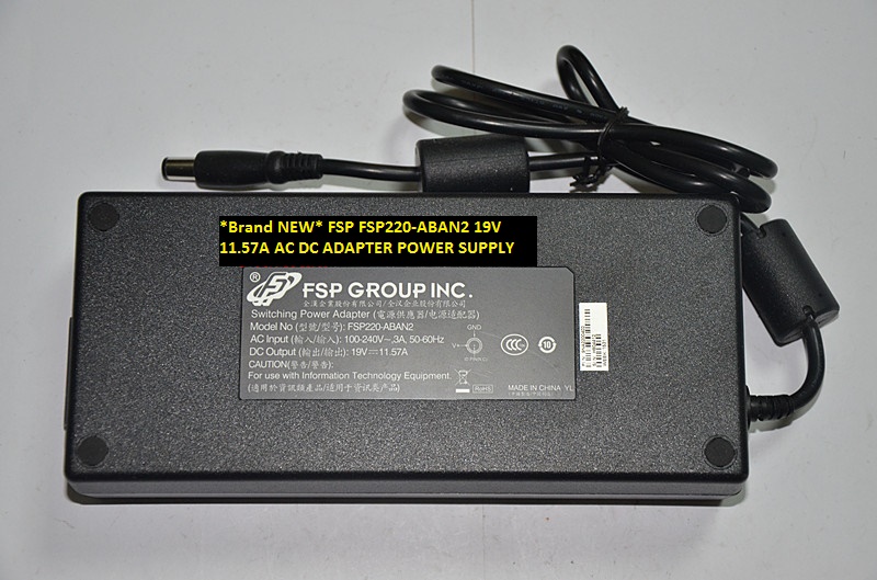 *Brand NEW* POWER SUPPLY 19V 11.57A FSP FSP220-ABAN2 AC DC ADAPTER